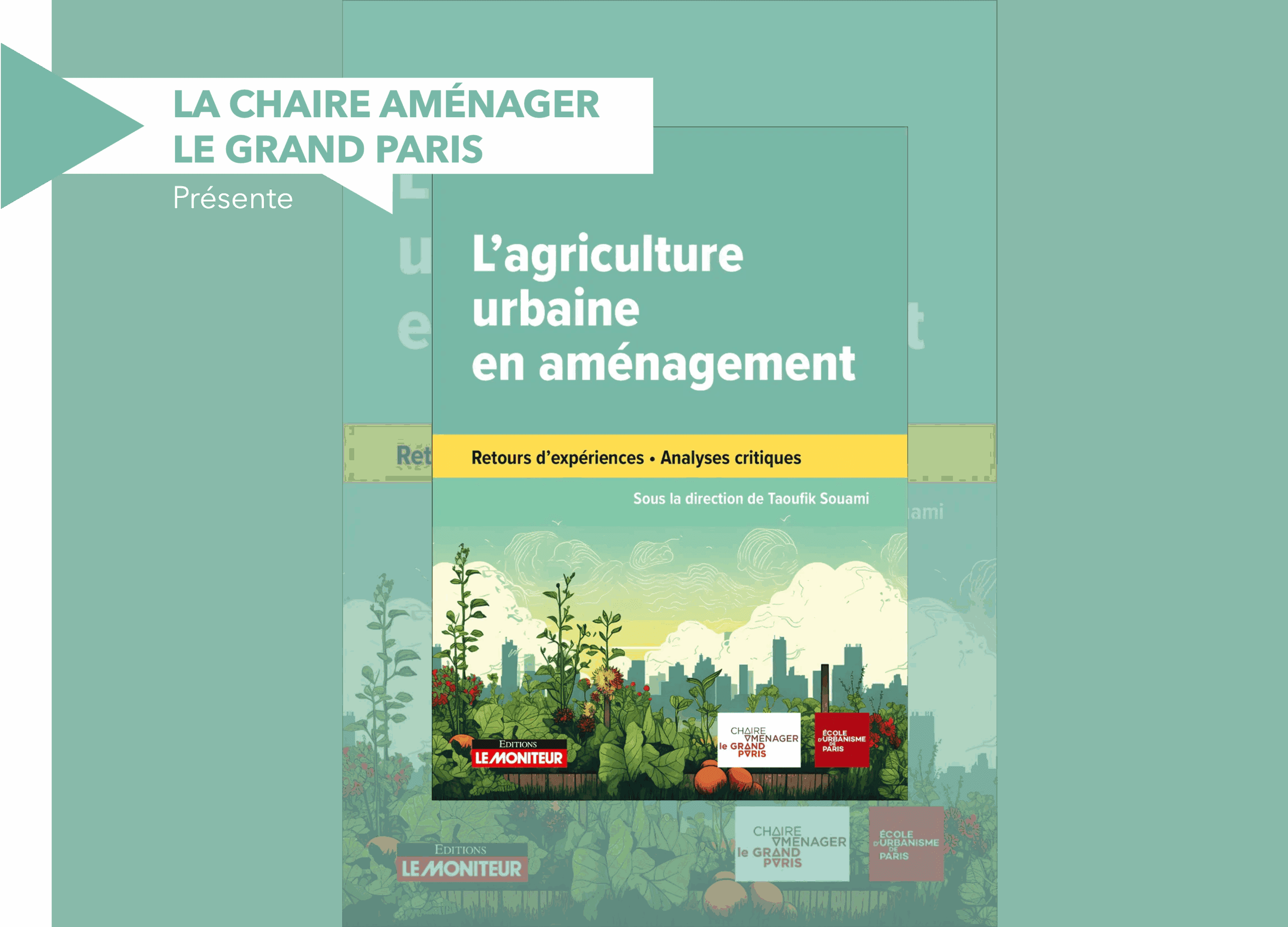 “L’agriculture urbaine en aménagement” : Une nouvelle production de la Chaire